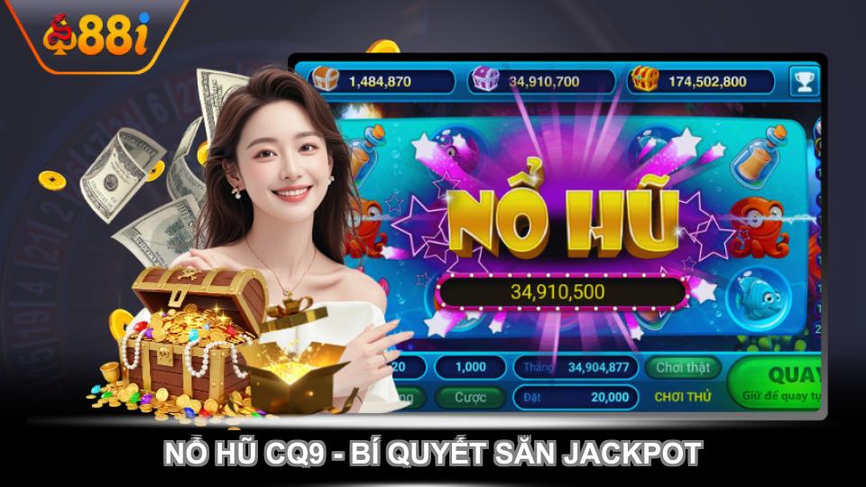 Nổ hũ CQ9