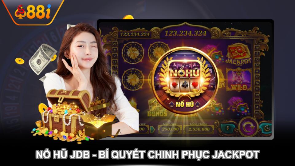 Nổ hũ JDB